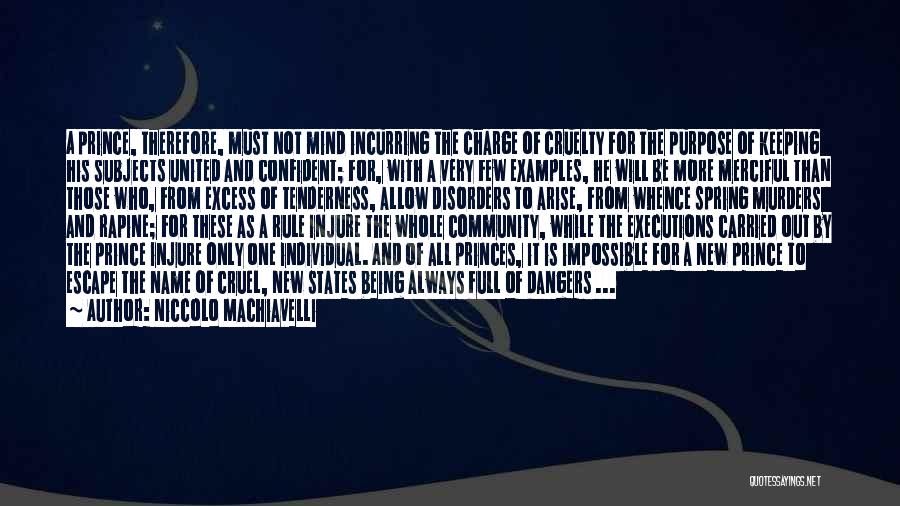 Machiavelli's The Prince Quotes By Niccolo Machiavelli