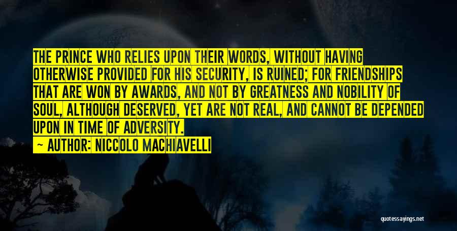 Machiavelli's The Prince Quotes By Niccolo Machiavelli