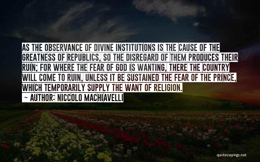 Machiavelli's The Prince Quotes By Niccolo Machiavelli