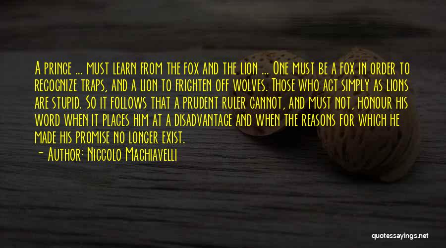 Machiavelli's The Prince Quotes By Niccolo Machiavelli