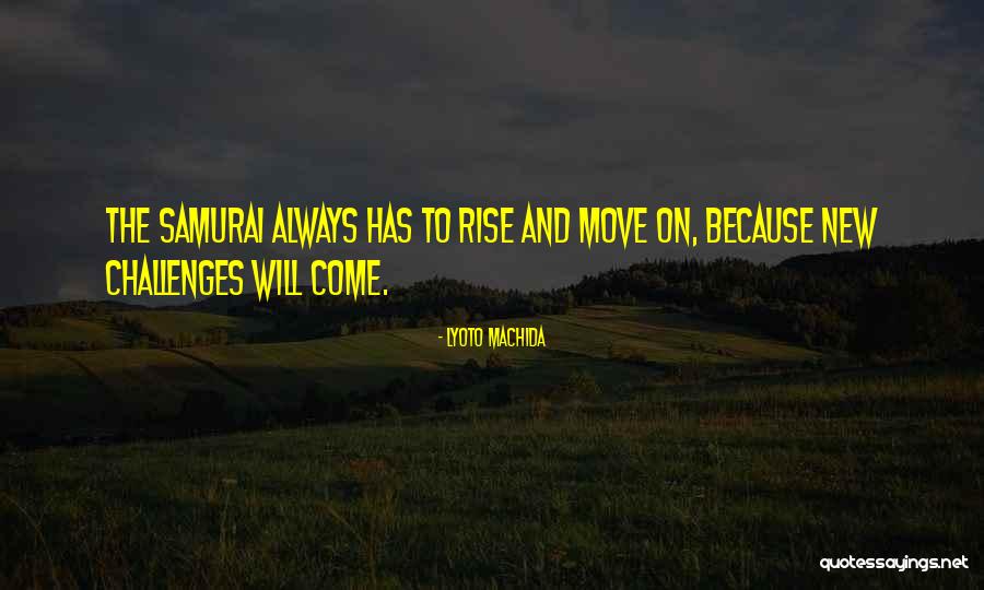 Machida Lyoto Quotes By Lyoto Machida Machida Lyoto Quotes By Lyoto Machida