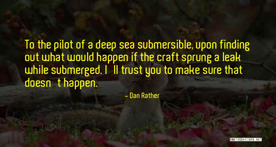 Machination Pronunciation Quotes By Dan Rather Machination Pronunciation Quotes By Dan Rather