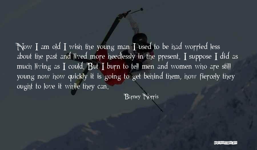 Machine Comedian Bert Quotes By Barney Norris Machine Comedian Bert Quotes By Barney Norris
