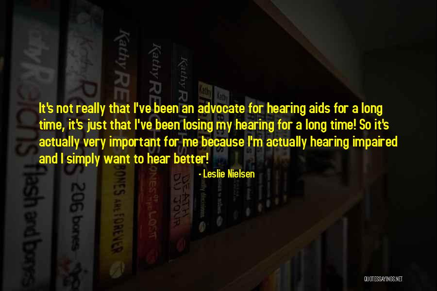 Machine Comedian Bert Quotes By Leslie Nielsen Machine Comedian Bert Quotes By Leslie Nielsen