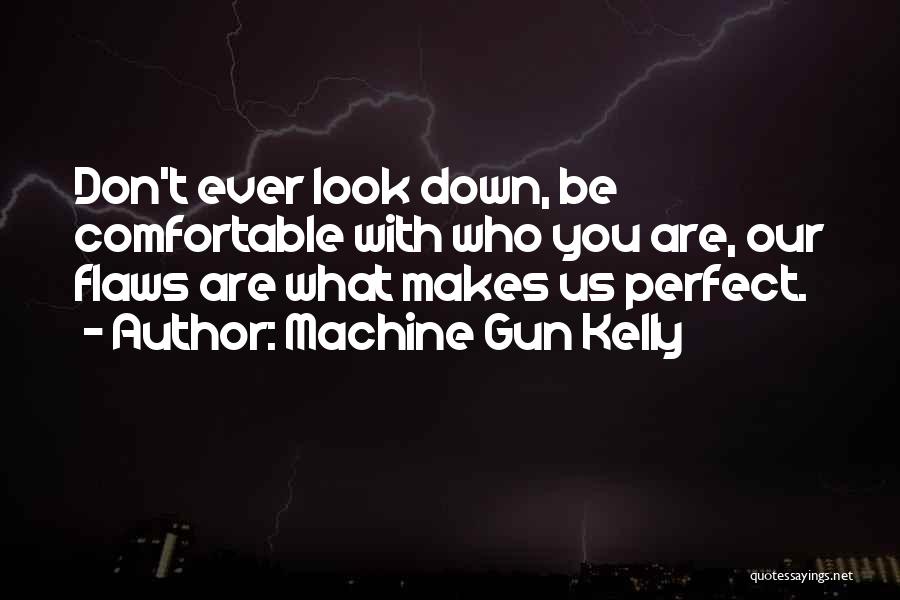 Machine Gun Quotes By Machine Gun Kelly