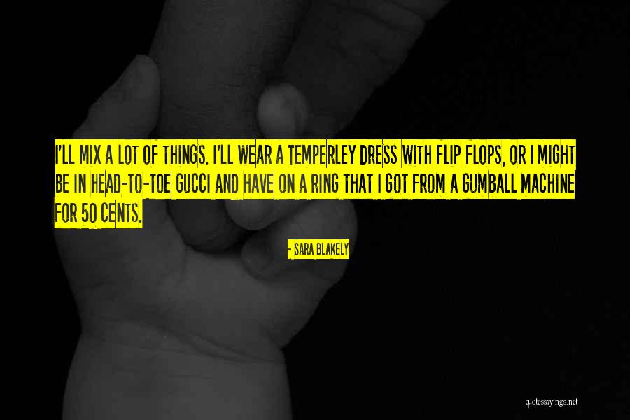 Machine Head Quotes By Sara Blakely