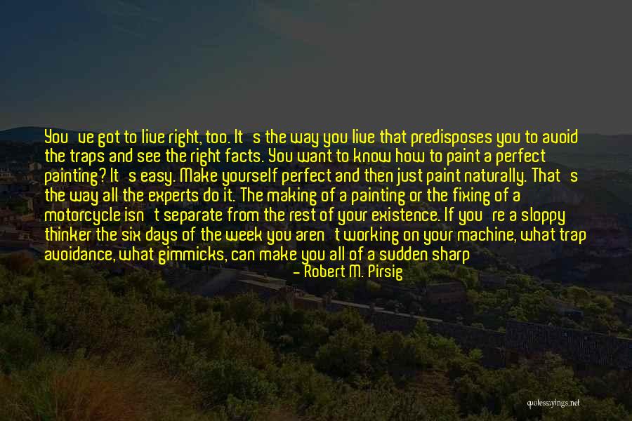 Machine Maintenance Quotes By Robert M. Pirsig Machine Maintenance Quotes By Robert M. Pirsig