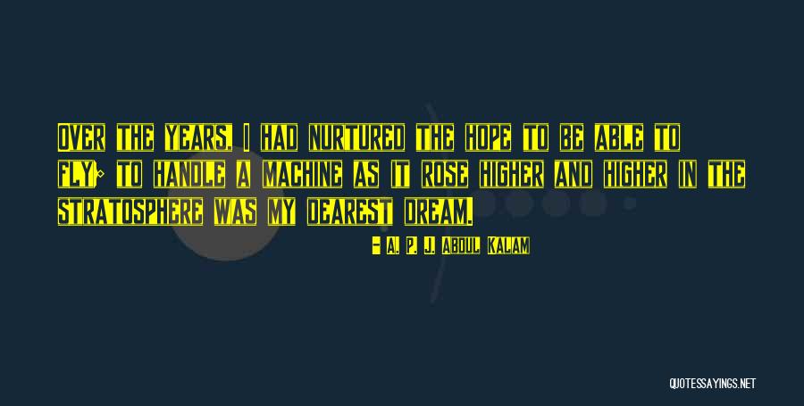 Machine That Is Able To Fly Quotes By A. P. J. Abdul Kalam Machine That Is Able To Fly Quotes By A. P. J. Abdul Kalam