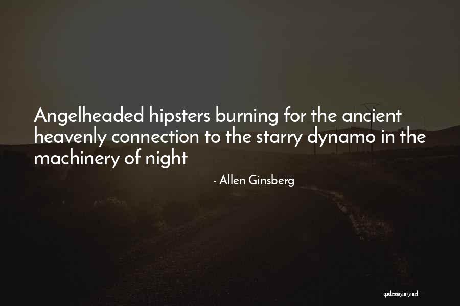 Machinery Quotes By Allen Ginsberg Machinery Quotes By Allen Ginsberg