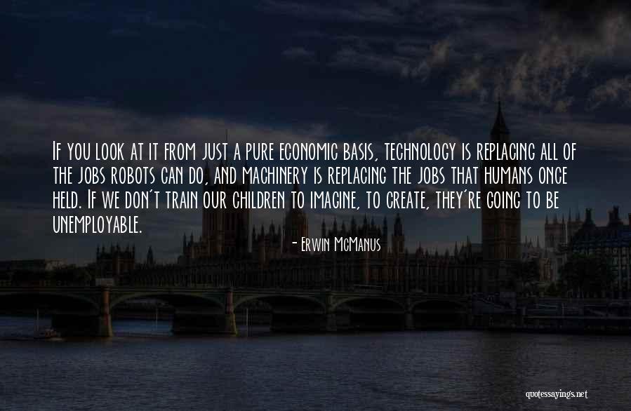 Machinery Quotes By Erwin McManus Machinery Quotes By Erwin McManus