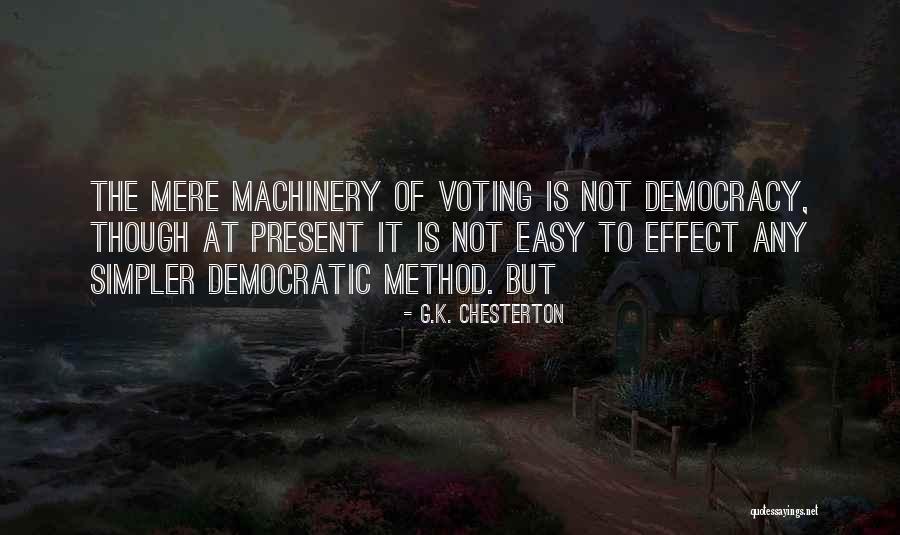Machinery Quotes By G.K. Chesterton Machinery Quotes By G.K. Chesterton