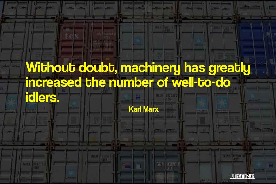 Machinery Quotes By Karl Marx Machinery Quotes By Karl Marx