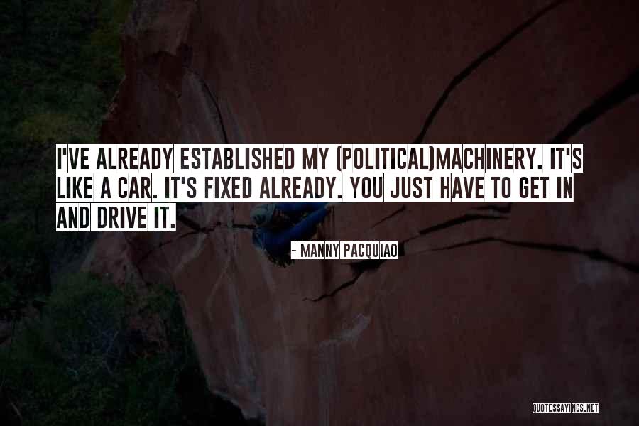Machinery Quotes By Manny Pacquiao Machinery Quotes By Manny Pacquiao