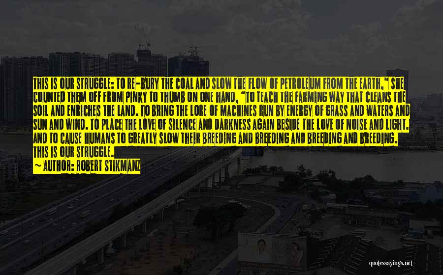 Machines And Humans Quotes By Robert Stikmanz Machines And Humans Quotes By Robert Stikmanz