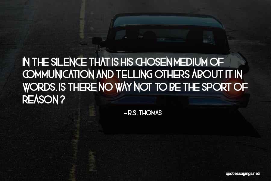 Machmer Weingut Quotes By R.S. Thomas Machmer Weingut Quotes By R.S. Thomas