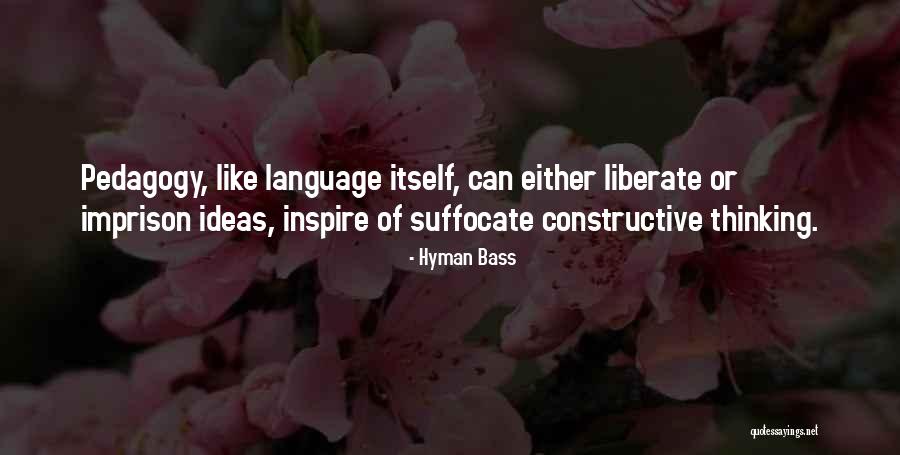 Machsimo Quotes By Hyman Bass Machsimo Quotes By Hyman Bass