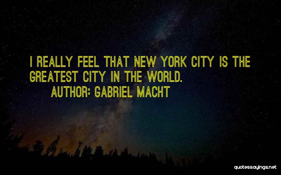 Macht Quotes By Gabriel Macht