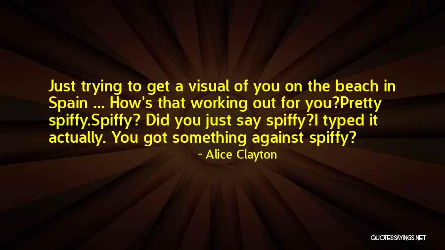 Machtel Quotes By Alice Clayton Machtel Quotes By Alice Clayton