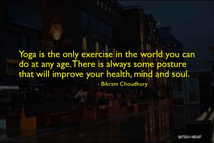 Machucambos Youtube Quotes By Bikram Choudhury Machucambos Youtube Quotes By Bikram Choudhury