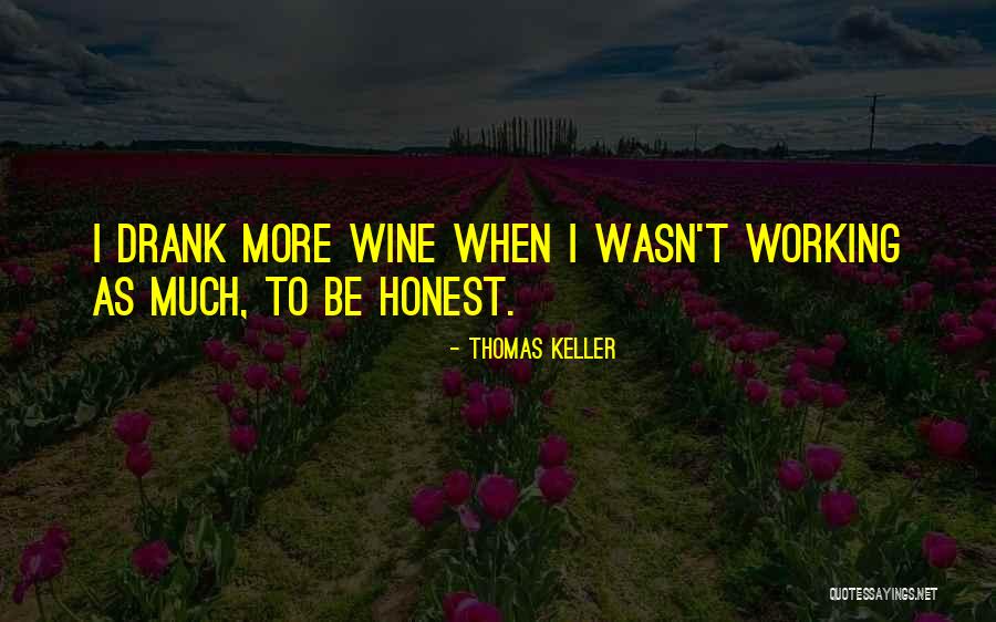 Machuga Financial Services Quotes By Thomas Keller Machuga Financial Services Quotes By Thomas Keller