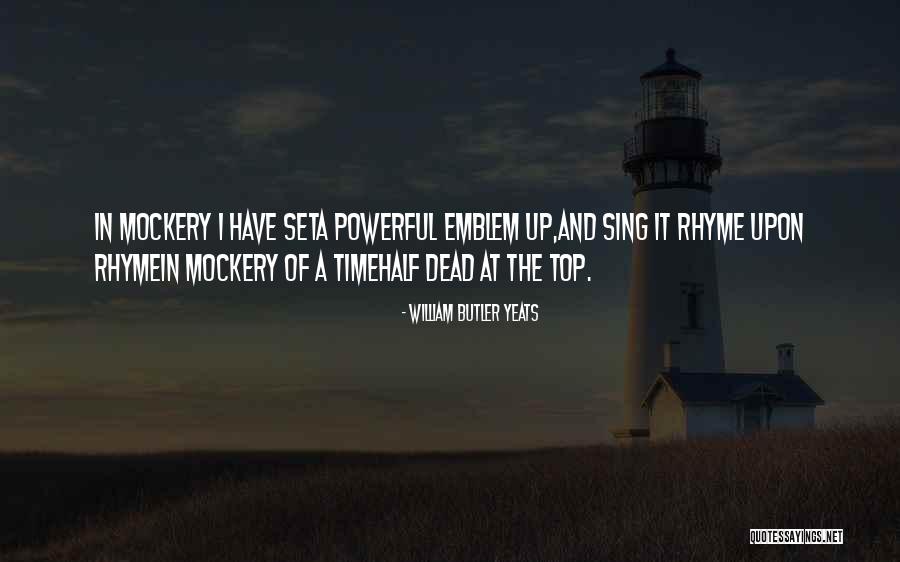 Machuga Financial Services Quotes By William Butler Yeats Machuga Financial Services Quotes By William Butler Yeats
