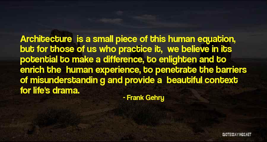Macieira Golden Quotes By Frank Gehry Macieira Golden Quotes By Frank Gehry