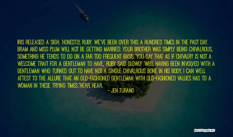 Macieira Golden Quotes By Jen Turano Macieira Golden Quotes By Jen Turano