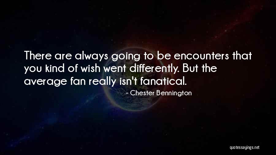 Maciejowski John Quotes By Chester Bennington Maciejowski John Quotes By Chester Bennington