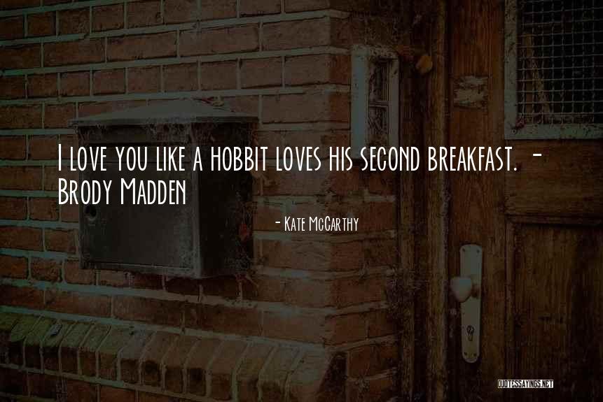 Maciek Jasik Quotes By Kate McCarthy