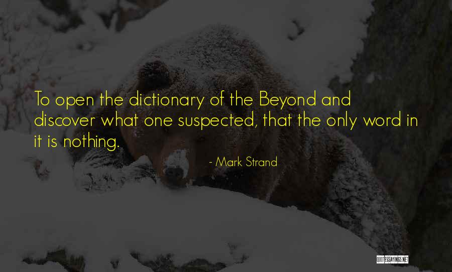 Macierewicz Quotes By Mark Strand Macierewicz Quotes By Mark Strand
