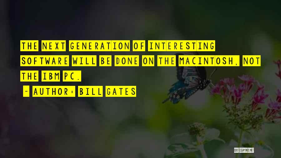 Macintosh Quotes By Bill Gates