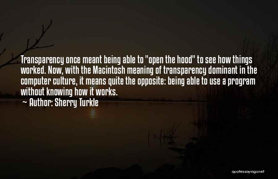 Macintosh Quotes By Sherry Turkle