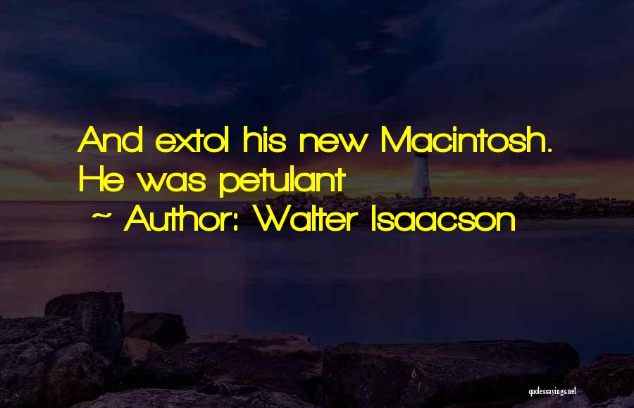 Macintosh Quotes By Walter Isaacson