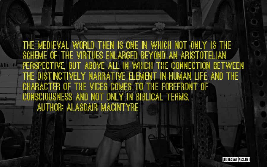 Macintyre Quotes By Alasdair MacIntyre