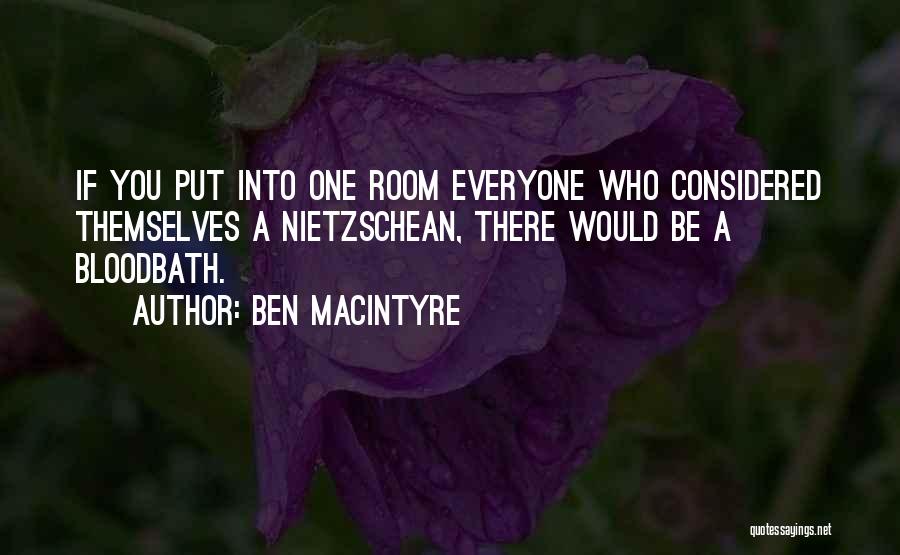 Macintyre Quotes By Ben Macintyre