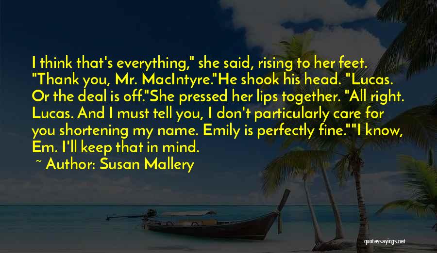 Macintyre Quotes By Susan Mallery