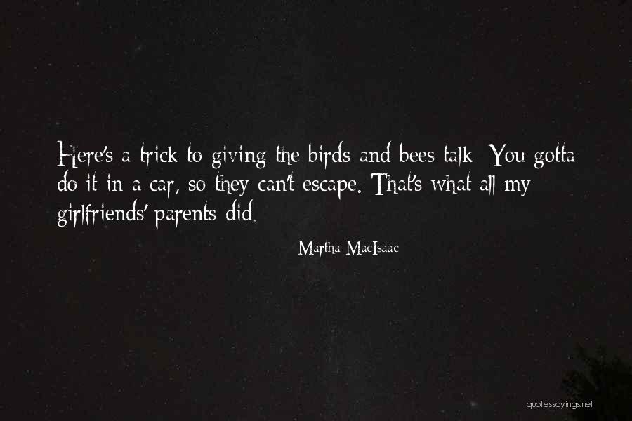 Macisaac Quotes By Martha MacIsaac Macisaac Quotes By Martha MacIsaac