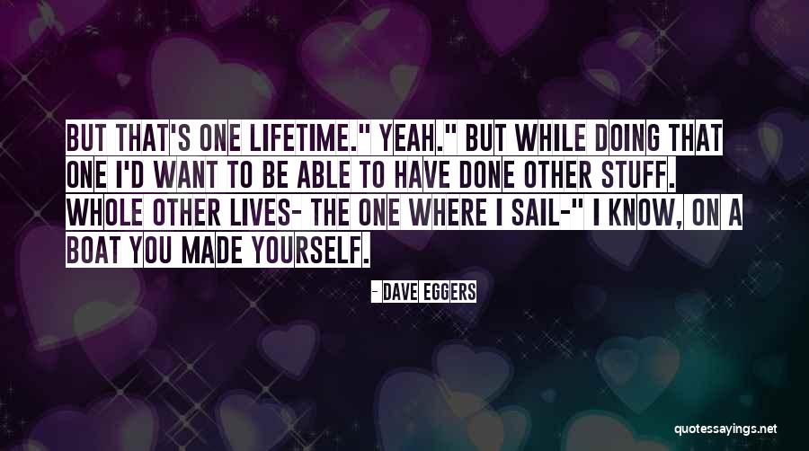 Macit Sonkan Quotes By Dave Eggers Macit Sonkan Quotes By Dave Eggers