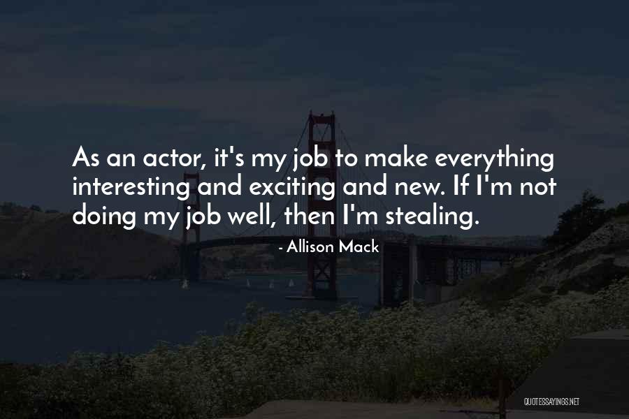 Mack Quotes By Allison Mack