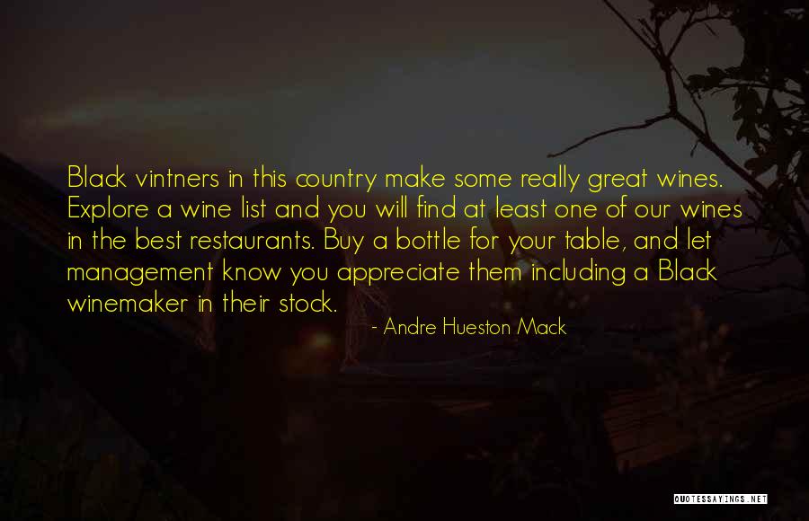 Mack Quotes By Andre Hueston Mack