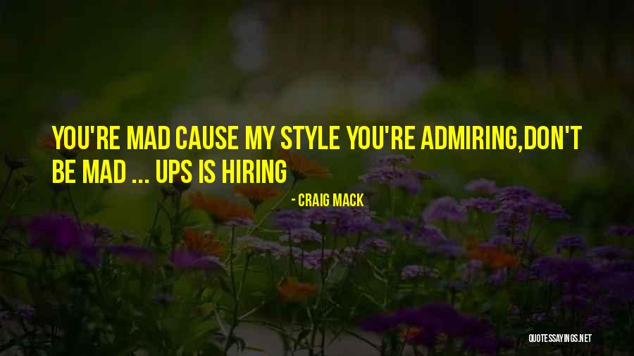 Mack Quotes By Craig Mack