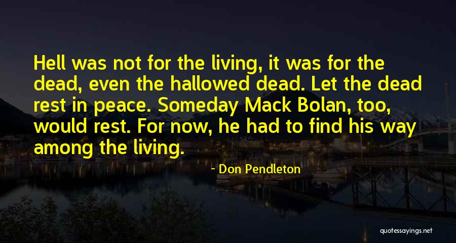 Mack Quotes By Don Pendleton