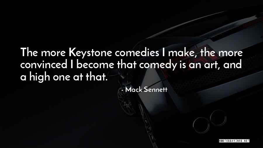 Mack Quotes By Mack Sennett