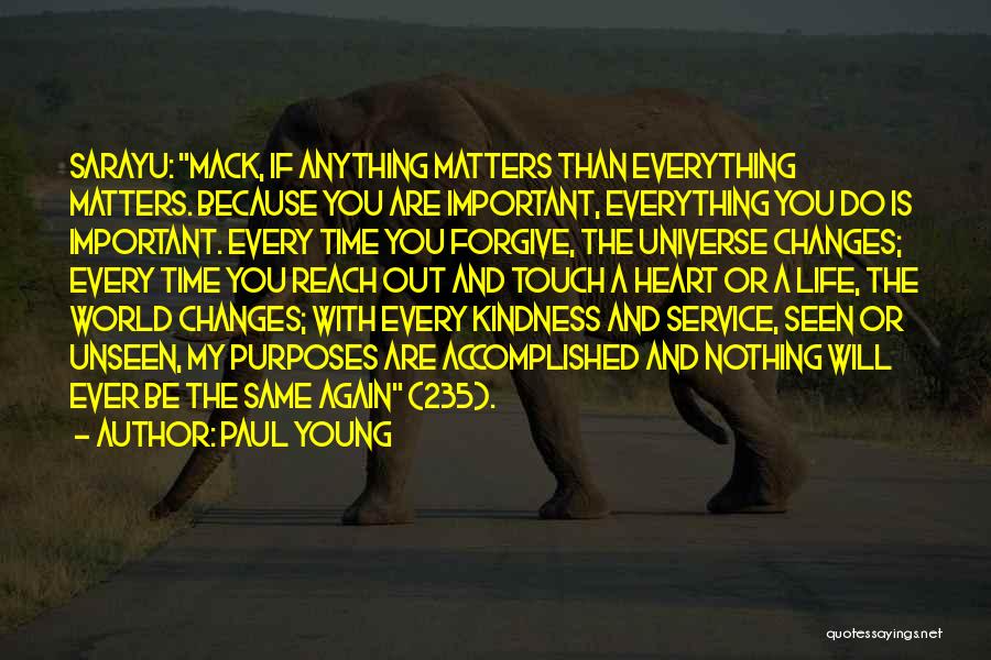 Mack Quotes By Paul Young