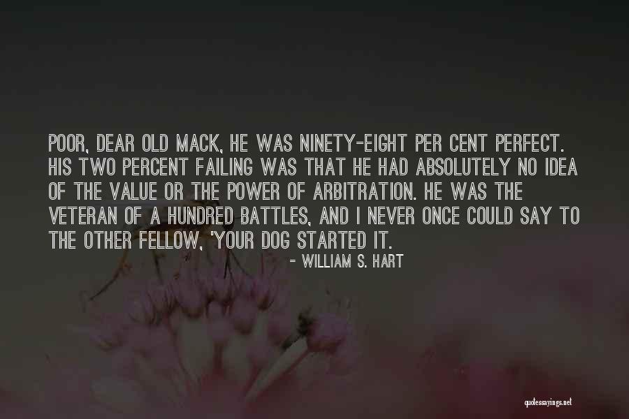 Mack Quotes By William S. Hart