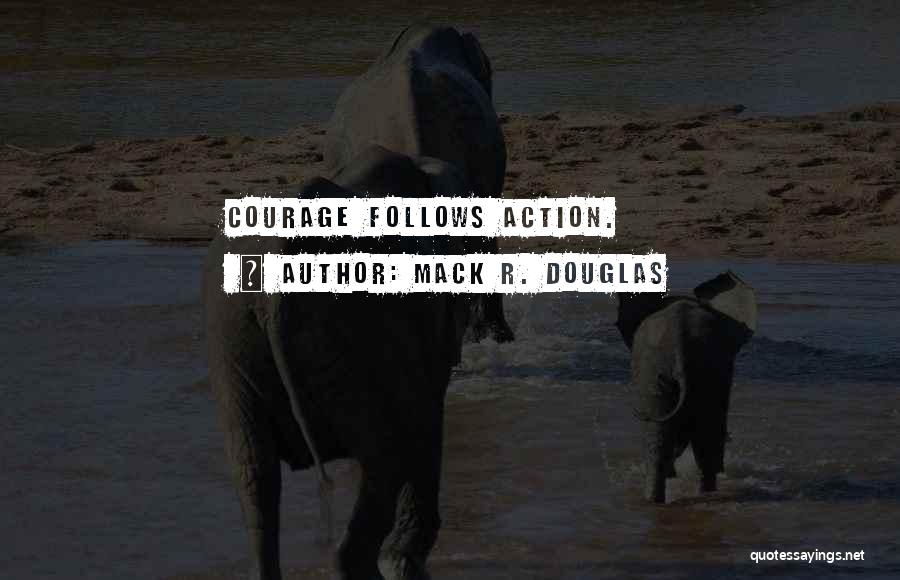 Mack R. Douglas Quotes 1134474