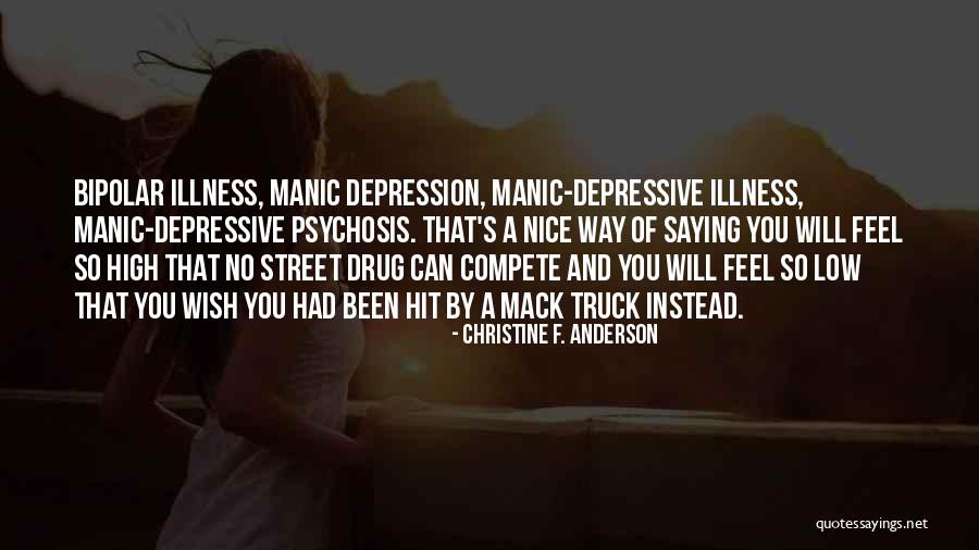 Mack Truck Quotes By Christine F. Anderson Mack Truck Quotes By Christine F. Anderson