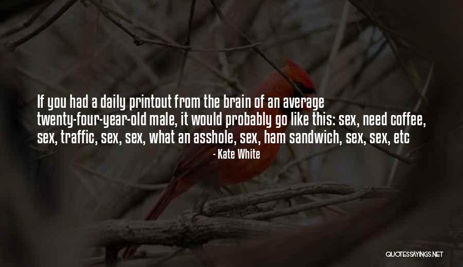 Mackasey Quotes By Kate White Mackasey Quotes By Kate White