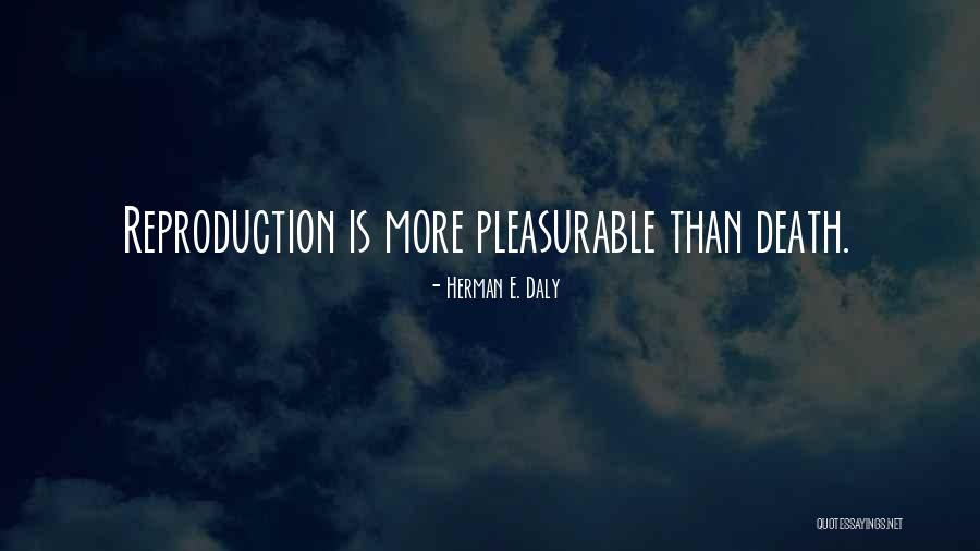 Mackayla Celeste Quotes By Herman E. Daly Mackayla Celeste Quotes By Herman E. Daly