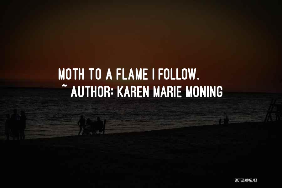 Mackayla Lane Quotes By Karen Marie Moning